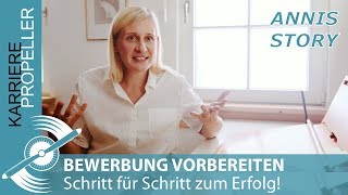 Bewerbung vorbereiten Schritt für Schritt zum Erfolg  Annelies Story EP 24 [upl. by Sacha]