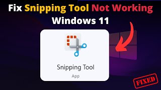 Fix Snipping Tool Not Working in Windows 11 [upl. by Nhepets]