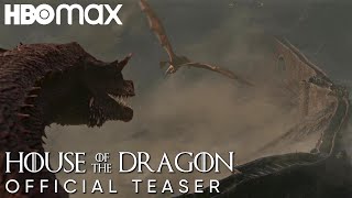 House of the Dragon  New Official Teaser  Game of Thrones Prequel  HBO Max [upl. by Renata676]