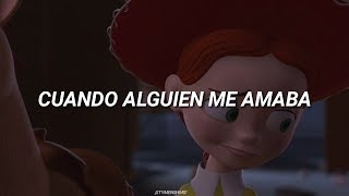 Cuando alguien me amaba  Toy Story Letra [upl. by Karlee]