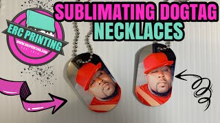 SUBLIMATING ON DOG TAG NECKLACE [upl. by Alyekahs]