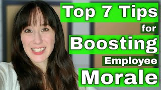 7 Tips on How to Improve Employee Morale FAST [upl. by Hadeehuat]