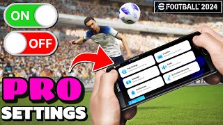 Best Settings Pro Control Best Camera Angle Graphics FPS amp Audio In eFootball 2024 Mobile 😍 [upl. by Bohlen714]