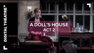 A Dolls House  Act 2  Digital Theatre [upl. by Tranquada]