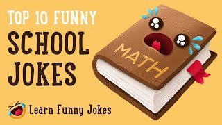 Top 10 Funny School Jokes  Dad Jokes amp Kids Jokes [upl. by Yvan572]