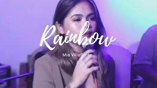 Rainbow  Mia Villaflores [upl. by Weksler189]