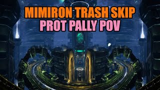 Prot Paladin Mimiron Trash Skip  WOTLK Classic [upl. by Dranyl362]