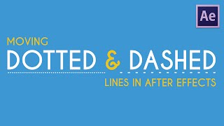 Moving DottedDashed Lines  After Effects Tutorial [upl. by Scurlock804]