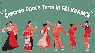 24 Common Dance Term in Folkdance  Philippines FolkDance [upl. by Mixam]