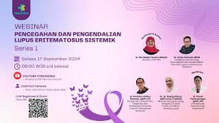 Webinar Pencegahan dan Pengendalian Lupus Eritematosus Sistemik LES Seri 1 [upl. by Manoop718]