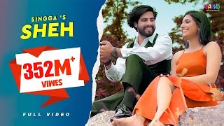 Sheh  Singga Official Video  Ellde Fazilka  Latest Punjabi Romantic Song  Vaaho Entertainments [upl. by Ttevy]