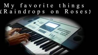 My favorite thingsRaindrops on RosesPiano [upl. by Nylireg]