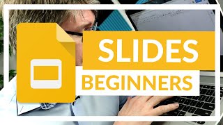 Google Slides The Complete Beginners Overview [upl. by Narhet]