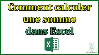 Comment calculer une somme dans Excel [upl. by Abner]