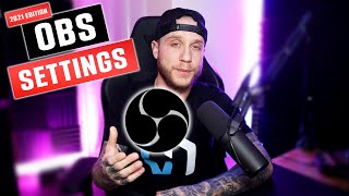 Best OBS Streaming Settings Guide ⚙️ 2021 Edition ⚙️ Full Setup amp Tutorial [upl. by Shuma]