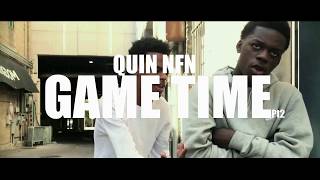 Quin NFN  Game Time Pt2 Official Music Video [upl. by Holmen]