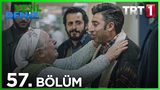 57 Bölüm “Hafizenin Rüyasıquot  Yeşil Deniz 1080p [upl. by Koblick]