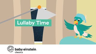 Naptime Music for Babies  Baby Lullaby  Baby Einstein [upl. by Westberg239]