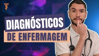 Como fazer DIAGNÓSTICOS DE ENFERMAGEM Mais Como funciona o NANDAI [upl. by Nedrah]