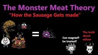 Dont Starve MONSTER MEAT THEORY [upl. by Weeks]