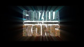 Godzilla vs Kong Title Sequence [upl. by Filip]