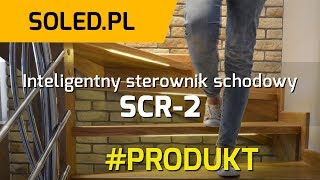 Inteligentny sterownik schodowy Oświetlenie schodów LED  SCR2 [upl. by Ramiah]