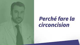 Perché fare la circoncisione  Dott Andrea Russo Andrologo Urologo a Milano [upl. by Teyugn470]