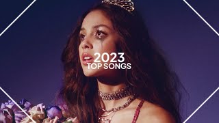 top songs of 2023 [upl. by Tabbie]