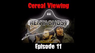 Cereal Viewing Episode 11 Rentaghost [upl. by Pammy]