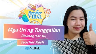 TEACHER VIBAL Filipino Monday Mga Uri ng Tunggalian Baitang 9 at 10 [upl. by Beata873]