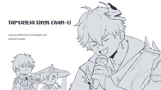 【ANIMATIC】Tartaglia Sings ChunLi [upl. by Ezra]