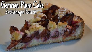 Traditional German Plum Cake  Pflaumenkuchen mit streuseln Rezept [upl. by Jakie704]