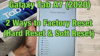 2 Ways to Factory Reset Hard Reset amp Soft Reset  Galaxy Tab A7 2020 [upl. by Leahcimrej]