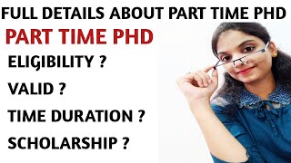 Part Time PhD Admission  Eligibility  Scholarship  Notification  Time  UGC  India [upl. by Ierna]