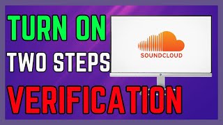 How To Turn On Two Step Verification In Soundcloud  Easy Guide [upl. by Aleakcim993]