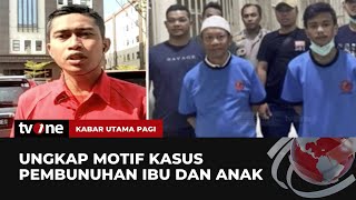 Fakta Kasus Pembunuhan Ibu dan Anak di Subang  Kabar Utama Pagi tvOne [upl. by Staffan210]