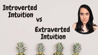 Extraverted Intuition Ne vs Introverted Intuition Ni [upl. by Kreiker]