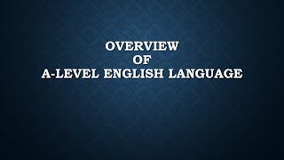 Introduction  ALevel English Language [upl. by Ekram443]