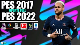 PES 2017 Update 2022 [upl. by Dedrick450]