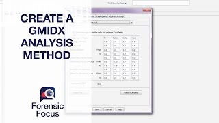 Create a GMIDX Analysis Method  Forensic Focus 1 [upl. by Eylhsa]