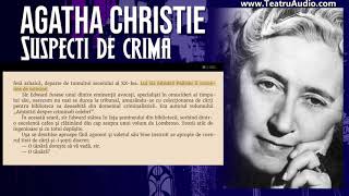 Suspecti de crima  Agatha Christie [upl. by Nerok425]