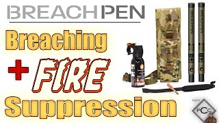 BREACHPEN Accessories  LTE vs Gen 2  Fire Suppression [upl. by Lika]