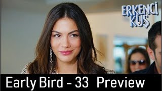 Early Bird  Erkenci Kus 33 English Subtitles Trailer [upl. by Hagerman]