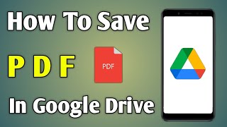 How To Save Pdf In Google Drive  How To Save Pdf File In Drive [upl. by Ulphia]