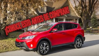 ¿Por qué vendí Toyota Rav4 4 Contras de un Rav4 2013—2018 usado con kilometraje [upl. by Xylon]