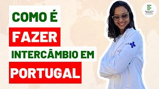 Como é fazer intercâmbio em Portugal  IFRJ pelo mundo  Ep 02 [upl. by Stallworth562]