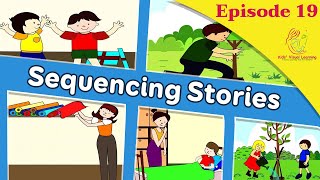 Sequencing Stories  Episode 19 [upl. by Adiraf358]