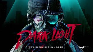 Dark Light Launch Trailer [upl. by Matland]