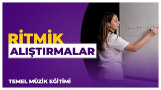 Temel Müzik Eğitimi I Ders 5  Ritmik Alıştırmalar I Bengisu Köse [upl. by Ellatsyrc]