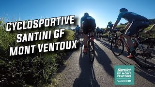 CYCLOSPORTIVE GF SANTINI MONT VENTOUX 2019 [upl. by Diahann]